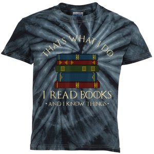 That's What I Do I Read Books And I Know Things Reading Kids Tie-Dye T-Shirt