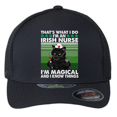 That's What I Do I'm An Irish Nurse I'm Magical Cute Gift Flexfit Unipanel Trucker Cap