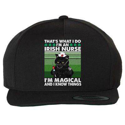 That's What I Do I'm An Irish Nurse I'm Magical Cute Gift Wool Snapback Cap