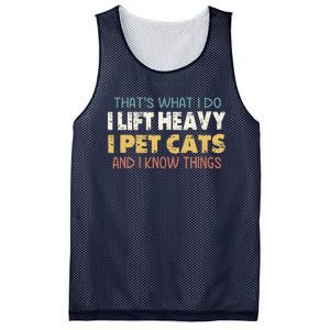 ThatS What I Do I Lift Heavy I Pet Cats And I Know Things Mesh Reversible Basketball Jersey Tank