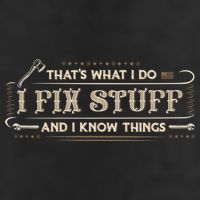 Thats What I Do I Fix Stuff And I Know Things Funny Men Cool Comfort Performance Bucket Hat