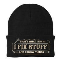 Thats What I Do I Fix Stuff And I Know Things Funny Men Beanie