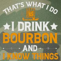 That's What I Do I Drink Bourbon And I Know Things Legacy Tie Dye Trucker Hat