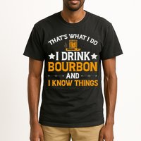 That's What I Do I Drink Bourbon And I Know Things Tall T-Shirt