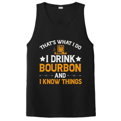That's What I Do I Drink Bourbon And I Know Things PosiCharge Competitor Tank