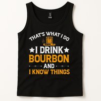 That's What I Do I Drink Bourbon And I Know Things Tank Top