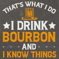 That's What I Do I Drink Bourbon And I Know Things Cotton Canvas Backpack