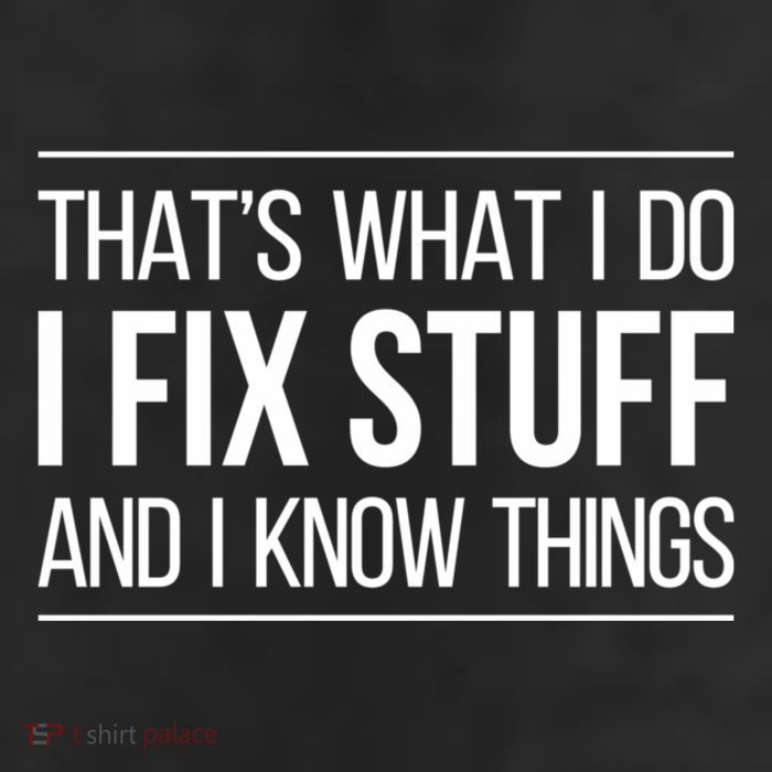 Thats What I Do I Fix Stuff And I Know Things Adult Drive Performance Visor