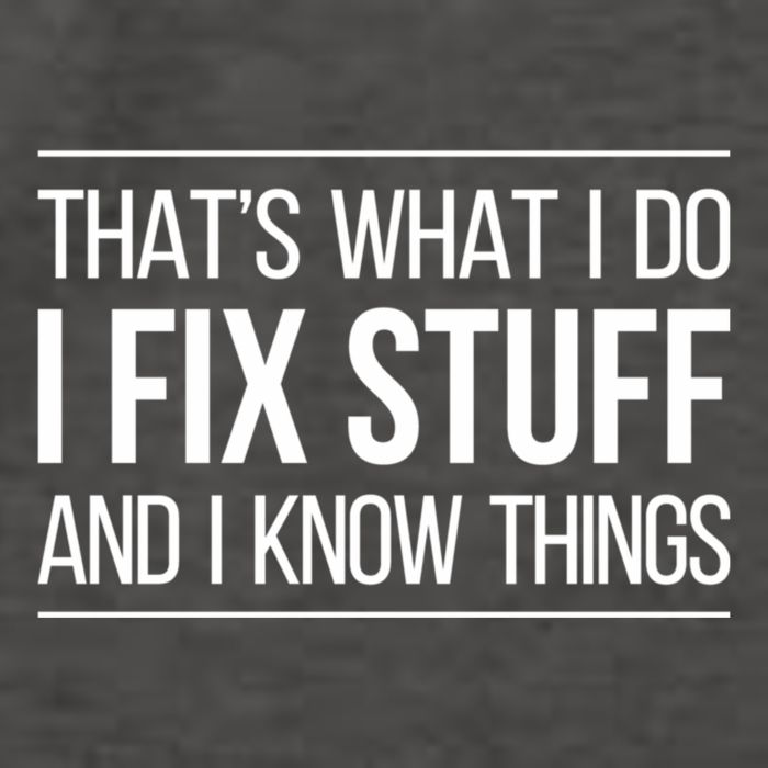 Thats What I Do I Fix Stuff And I Know Things Vector Backpack