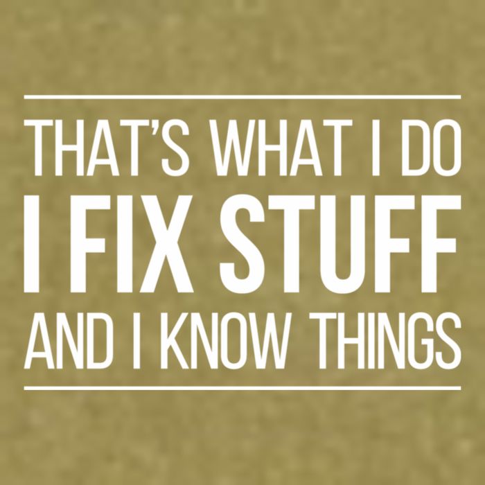 Thats What I Do I Fix Stuff And I Know Things Garment-Dyed Women's Muscle Tee