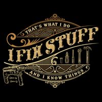 Thats What I Do I Fix Stuff And I Know Things Funny Saying 16 in Basic Backpack
