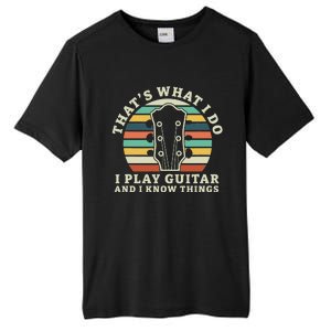 Thats What I Do I Play Guitar And I Know Things Musician Tall Fusion ChromaSoft Performance T-Shirt