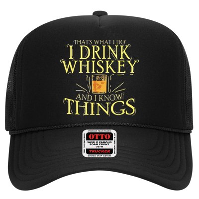 That Was I Do I Drink Whiskey And I Know Things Trucker Hat
