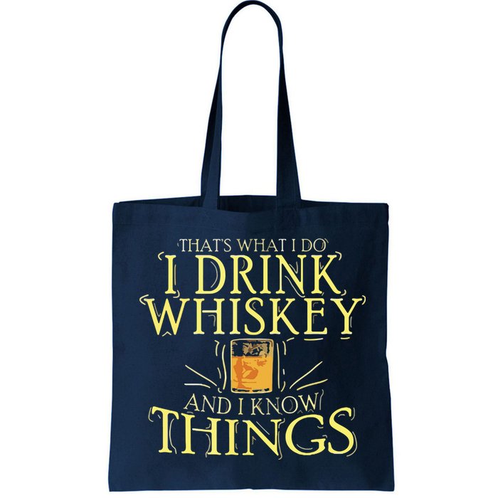 That Was I Do I Drink Whiskey And I Know Things Bag