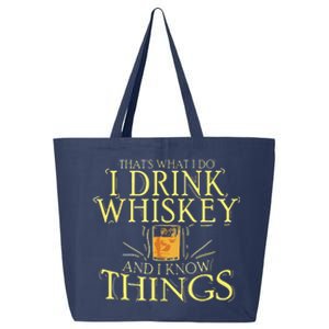 That Was I Do I Drink Whiskey And I Know Things 25L Jumbo Tote