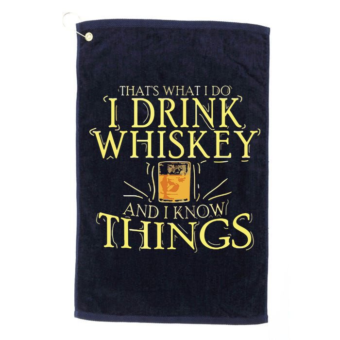 That Was I Do I Drink Whiskey And I Know Things Golf Towel