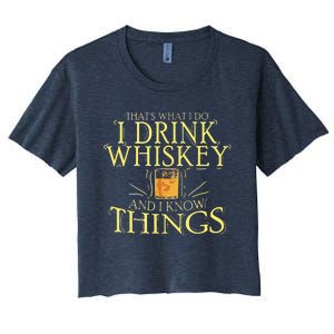 That Was I Do I Drink Whiskey And I Know Things Women's Crop Top Tee