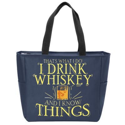 That Was I Do I Drink Whiskey And I Know Things Zip Tote Bag