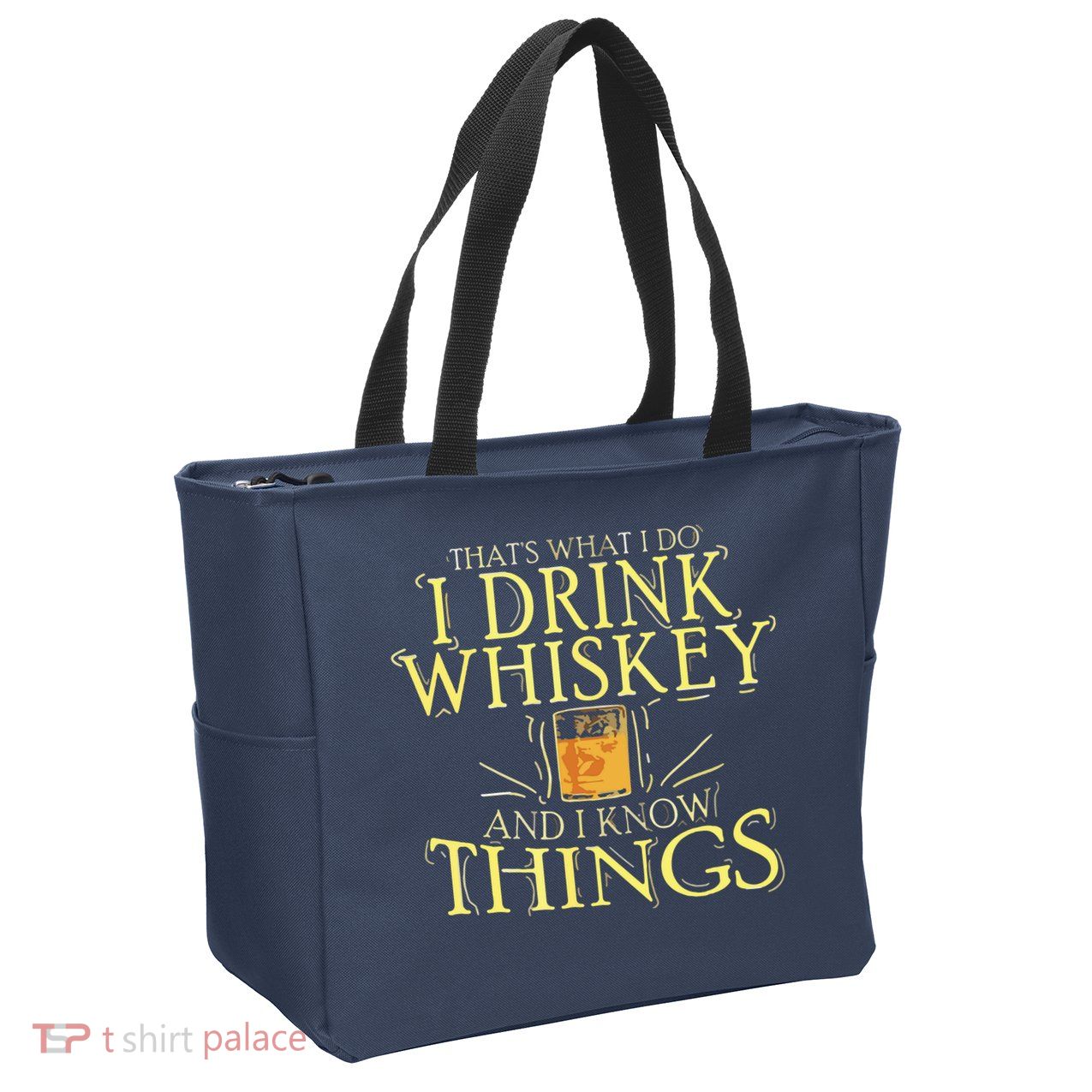 That Was I Do I Drink Whiskey And I Know Things Zip Tote Bag