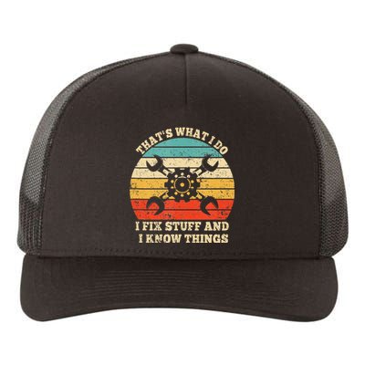 ThatS What I Do I Fix Stuff And I Know Things Vintage Yupoong Adult 5-Panel Trucker Hat