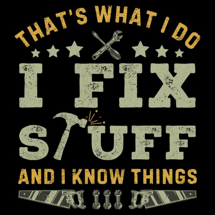 Thats What I Do I Fix Stuff And I Know Things Funny Dad 7-Panel Snapback Hat