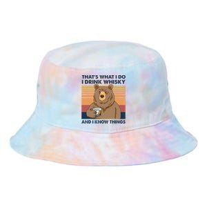 Thats What I Do I Drink Whiskey And I Know Things Bear Tee Tie Dye Newport Bucket Hat