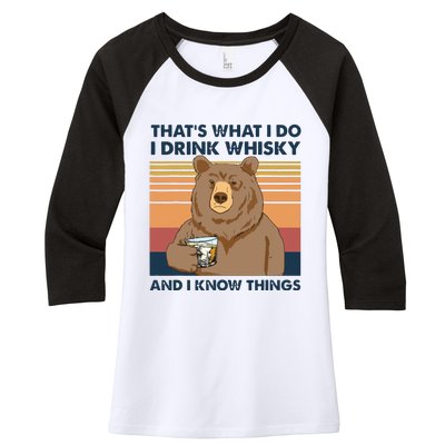 Thats What I Do I Drink Whiskey And I Know Things Bear Tee Women's Tri-Blend 3/4-Sleeve Raglan Shirt