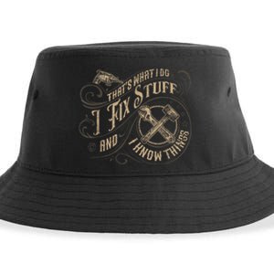 Thats What I Do I Fix Stuff And I Know Things Funny Men Sustainable Bucket Hat