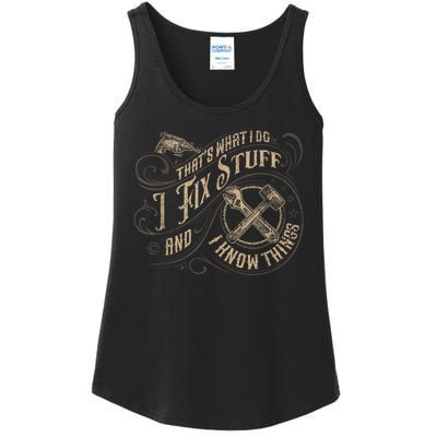 Thats What I Do I Fix Stuff And I Know Things Funny Men Ladies Essential Tank