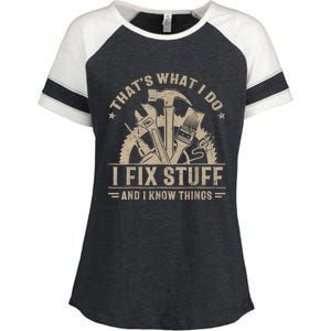 Thats What I Do I Fix Stuff And I Know Things Funny Saying Enza Ladies Jersey Colorblock Tee