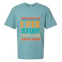 That's What I Do I Fix Stuff And I Know Things Sueded Cloud Jersey T-Shirt