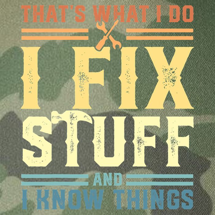 That's What I Do I Fix Stuff And I Know Things Legacy Tie Dye Trucker Hat