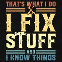 That's What I Do I Fix Stuff And I Know Things Ladies PosiCharge Tri-Blend Wicking Tank