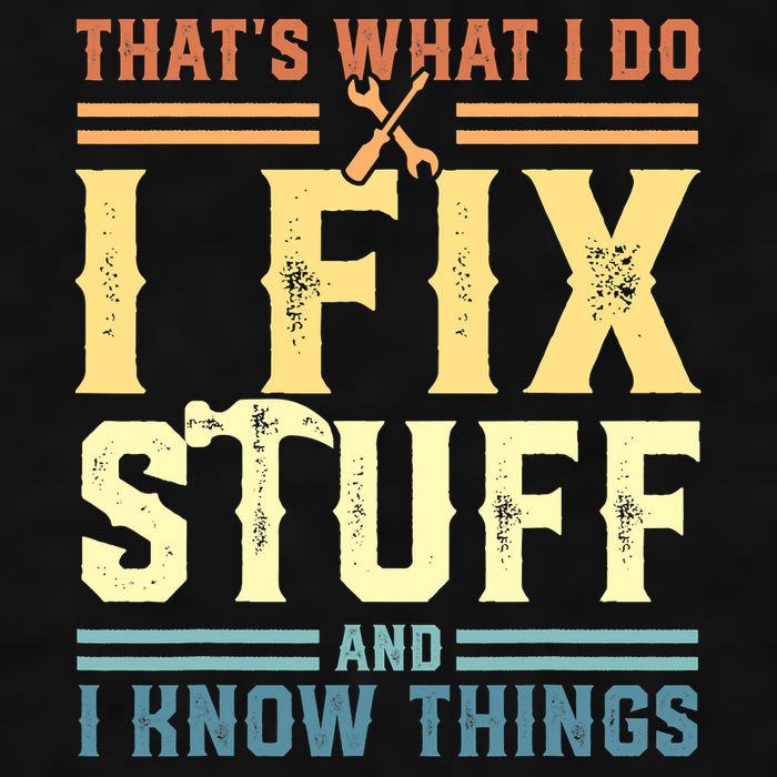 That's What I Do I Fix Stuff And I Know Things Ladies PosiCharge Tri-Blend Wicking Tank