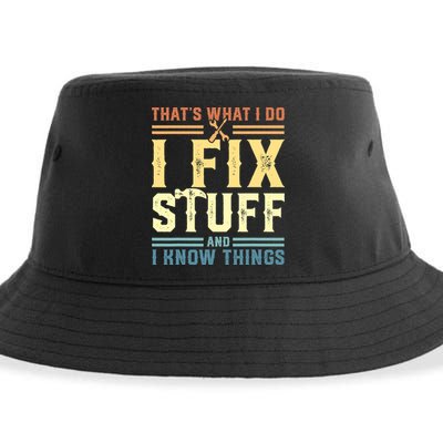 That's What I Do I Fix Stuff And I Know Things Sustainable Bucket Hat
