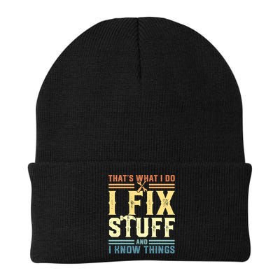 That's What I Do I Fix Stuff And I Know Things Beanie