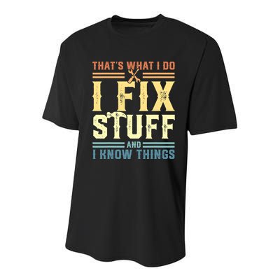That's What I Do I Fix Stuff And I Know Things Youth Performance Sprint T-Shirt