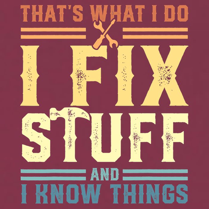 That's What I Do I Fix Stuff And I Know Things 16oz Travel Tumbler