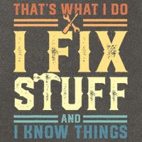 That's What I Do I Fix Stuff And I Know Things Cotton Canvas Backpack