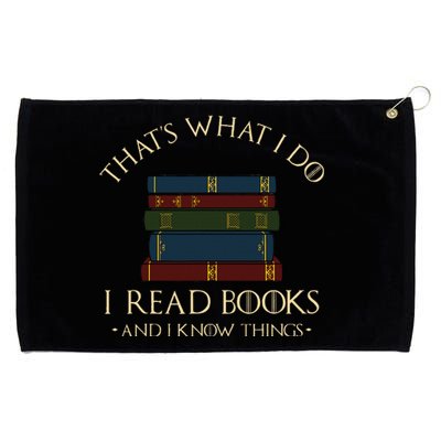 That's What I Do I Read Books And I Know Things Reading Grommeted Golf Towel