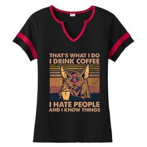 That's What I Do I Coffee I Hate People I Know Things Gift Ladies Halftime Notch Neck Tee