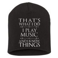 That's What I Do I Play Music Cool Musician Gift Short Acrylic Beanie