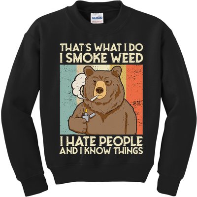 Thats What I Do I Smoke Weed I Hate People And I Know 420 Kids Sweatshirt