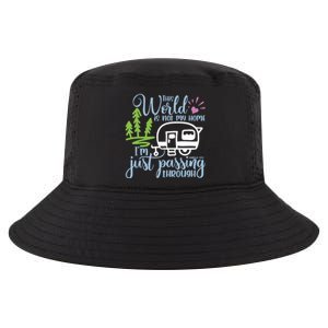 This World Is Not My Home IM Only Passing Camping Camper Gift Cool Comfort Performance Bucket Hat