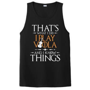 That's What I Do I Play Viola And I Know Things - Violist PosiCharge Competitor Tank