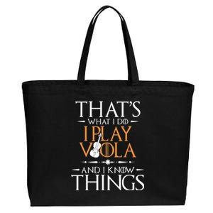 That's What I Do I Play Viola And I Know Things - Violist Cotton Canvas Jumbo Tote