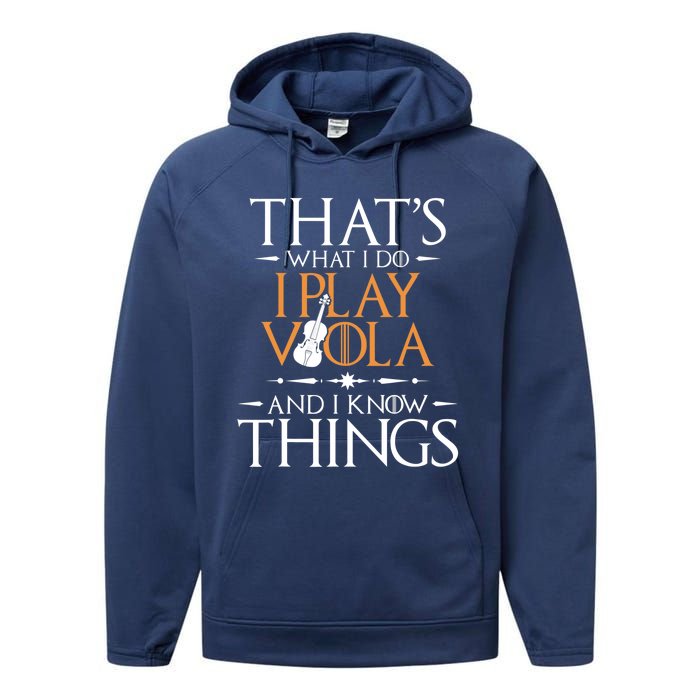 That's What I Do I Play Viola And I Know Things - Violist Performance Fleece Hoodie