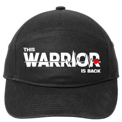 This Warrior Is Back Open Heart Surgery Recoverys Wo 7-Panel Snapback Hat