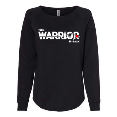 This Warrior Is Back Open Heart Surgery Recoverys Wo Womens California Wash Sweatshirt