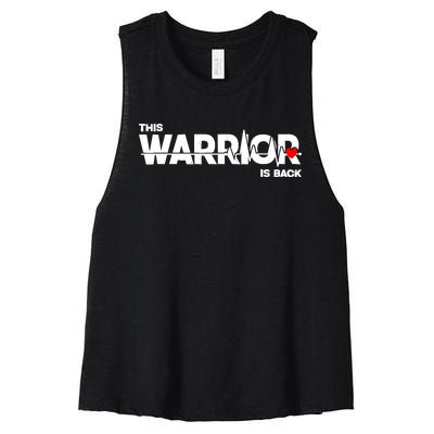 This Warrior Is Back Open Heart Surgery Recoverys Wo Women's Racerback Cropped Tank